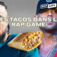 tacos-rap-game