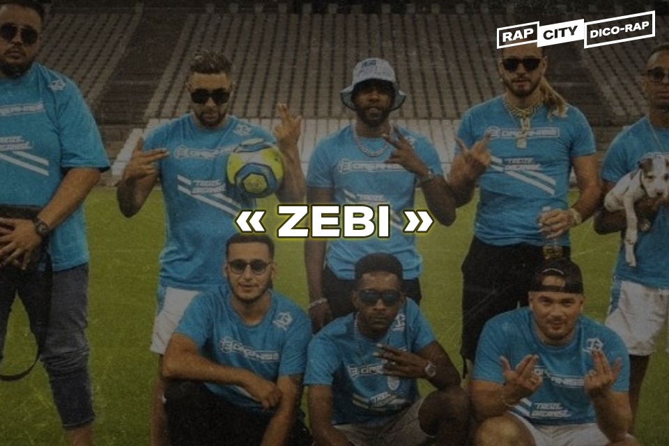 zebi c'est rien putain