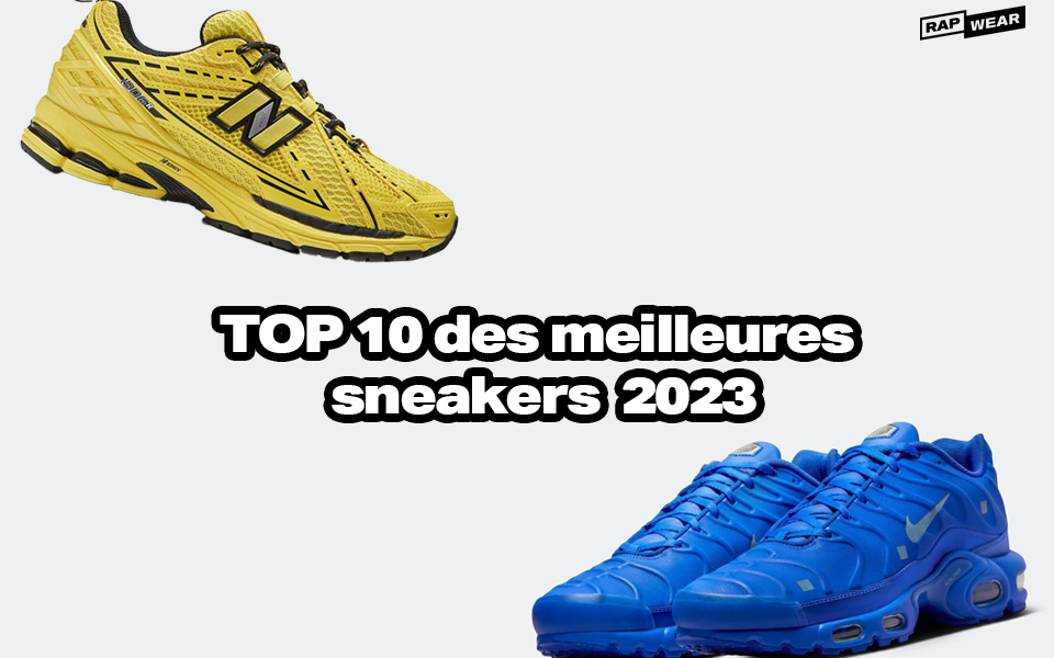 TOP 10 des meilleures sneakers 2023