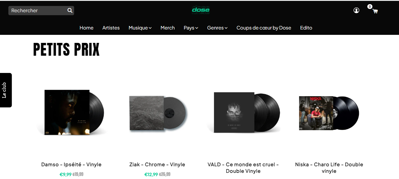 Opérations petits prix en cours sur le Dose Store